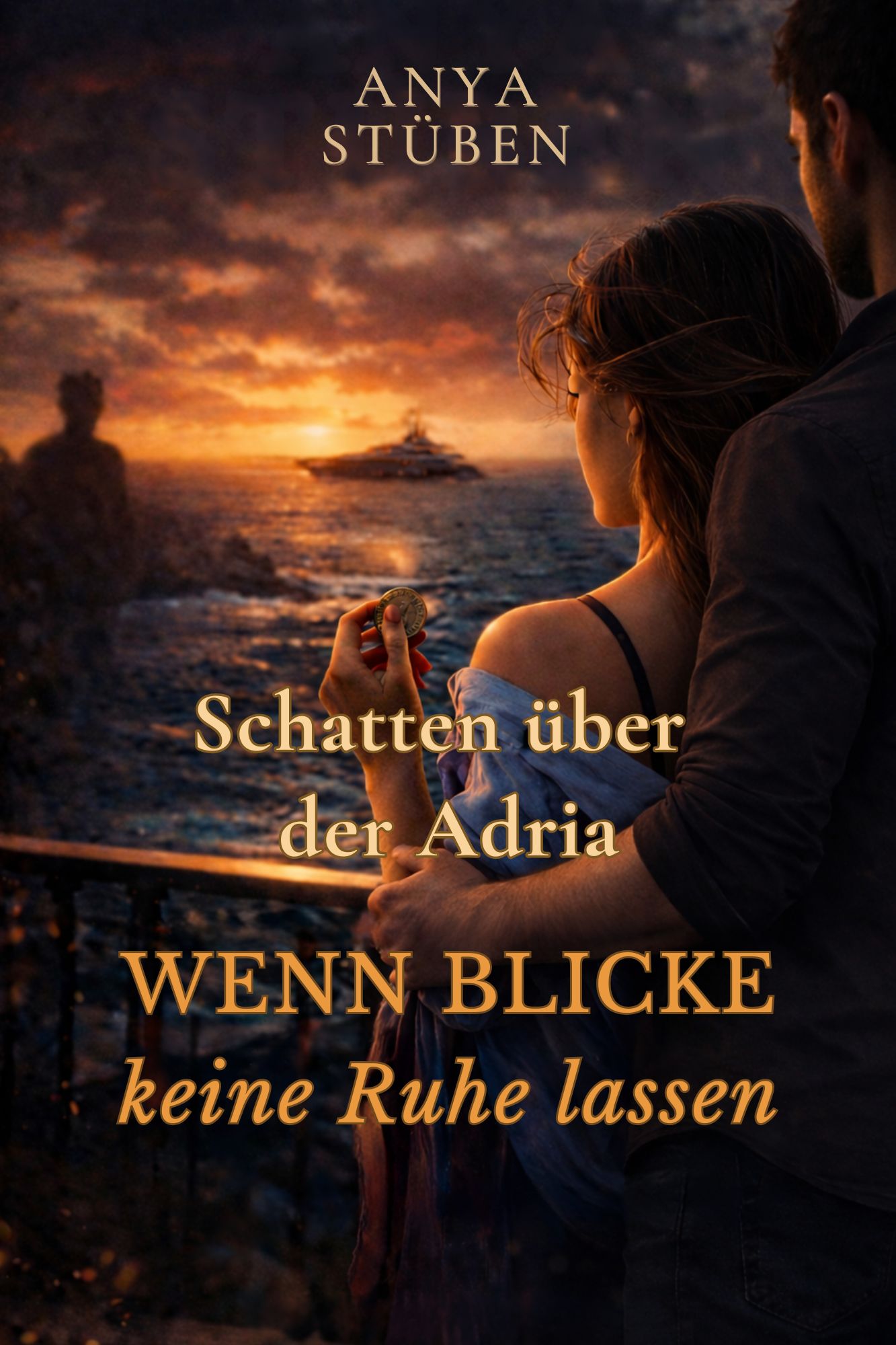 Cover von Schatten über der Adria - Wenn Blicke keine Ruhe lassen